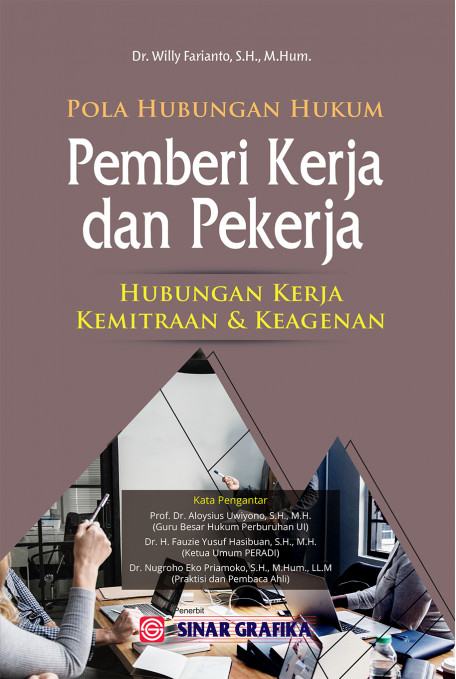 Pola Hubungan Hukum Pemberi Kerja dan Pekerja : Hubungan Kerja Kemitraan dan Keagenan