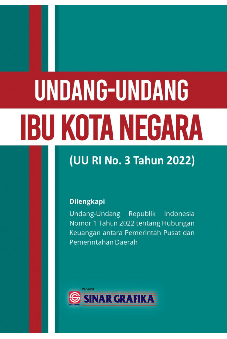 UU Ibu Kota Negara ( UU RI No.33 Tahun 2022)