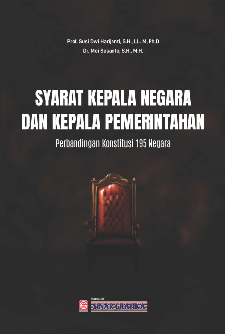 Syarat Kepala Negara dan Kepada Pemerintahan:Perbandingan Konstitusi 195 Negara