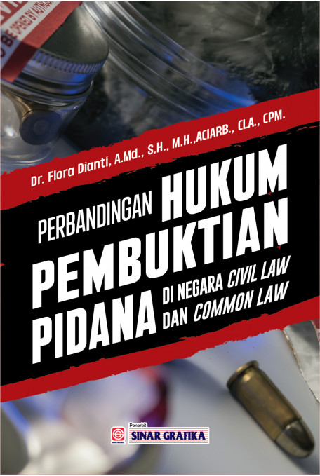 Perbandingan Hukum Pembuktian Pidana di Negara Civil Law dan Common Law