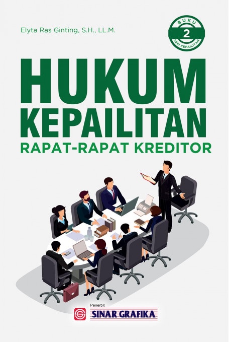 Hukum Kepailitan : Rapat-rapat kreditor buku 2