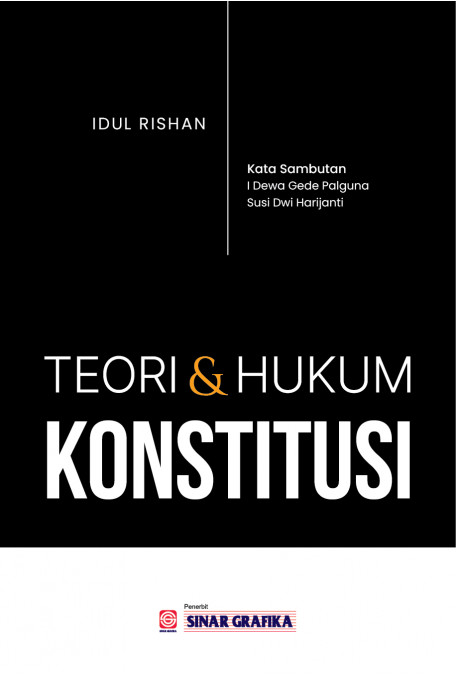 Teori dan Hukum Konstitusi