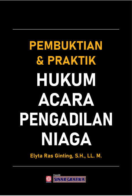 Pembuktian dan Praktik Hukum Acara Pengadilan Niaga